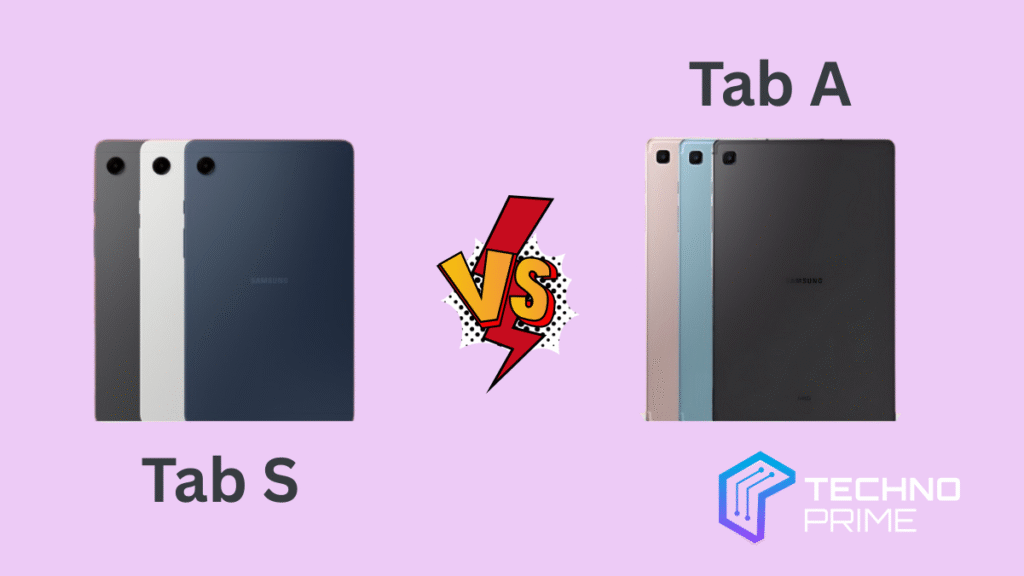 Galaxy Tab S vs. Tab A diferencias clave entre las líneas premium y básicas de Samsung